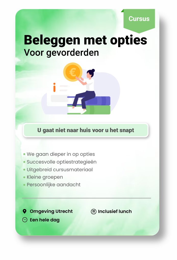 Cursus Beleggen met Opties voor Gevorderden €499